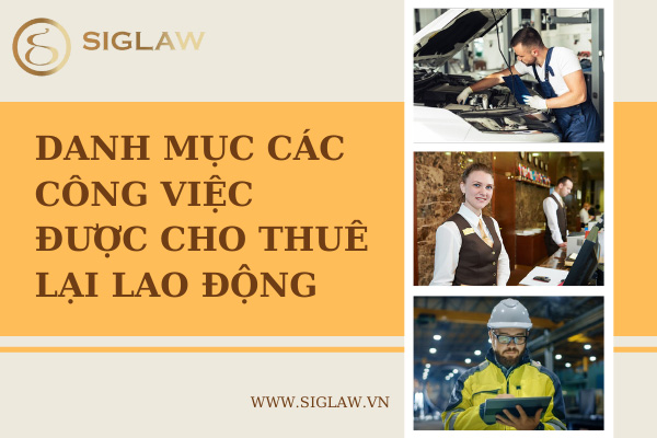 Danh mục các công việc được cho thuê lại lao động