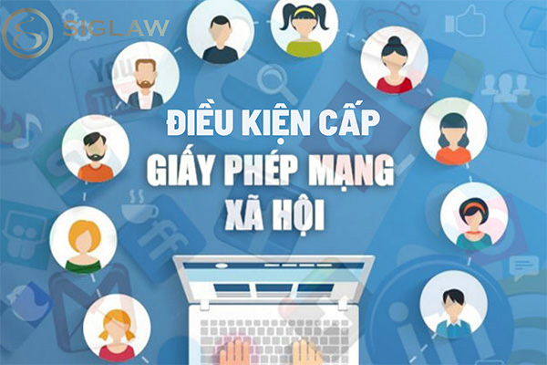 Điều kiện cấp giấy phép mạng xã hội