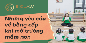 Những yêu cầu về bằng cấp khi mở trường mầm non