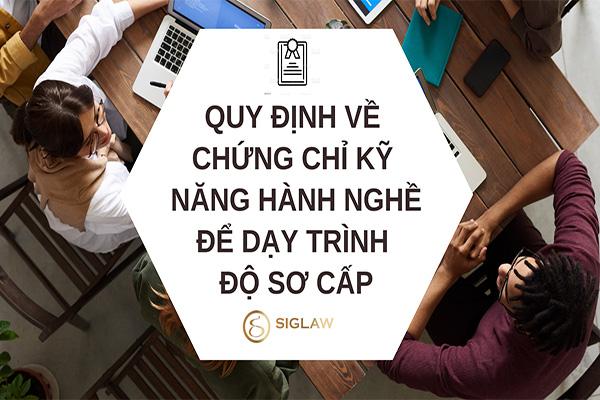 Quy định về chứng chỉ kỹ năng nghề để dạy trình độ sơ cấp