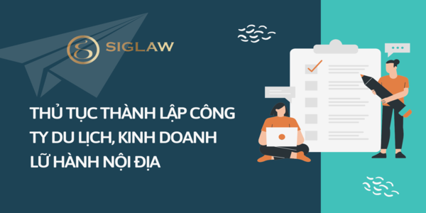 Thủ tục thành lập công ty du lịch, kinh doanh lữ hành nội địa