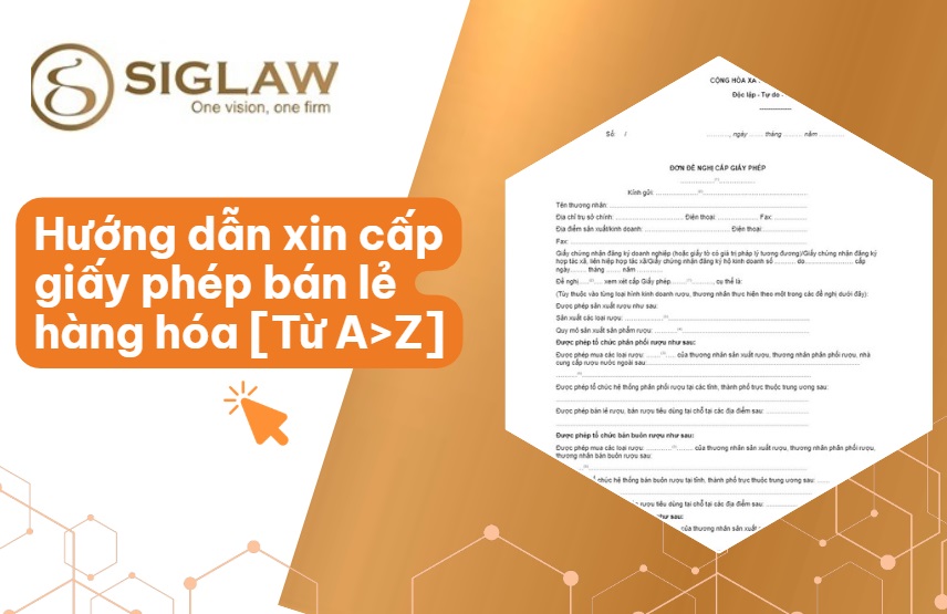Giấy phép bán lẻ hàng hoá: Điều kiện, Hồ sơ & Thủ tục [2026]