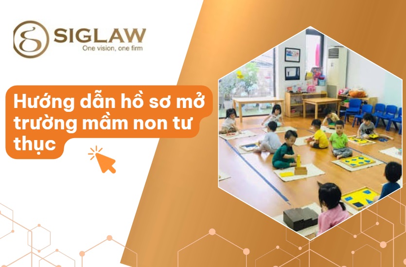 Mẫu hồ sơ thành lập trường mầm non tư thục mới nhất 2026
