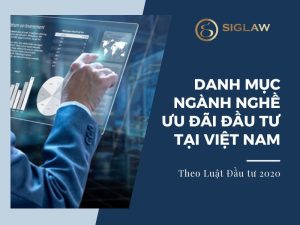 Ngành nghề ưu đãi đầu tư tại Việt Nam
