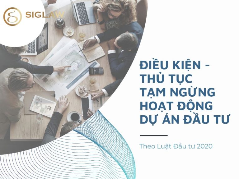 Tạm ngừng hoạt động dự án đầu tư: Điều kiện và thủ tục cần lưu ý