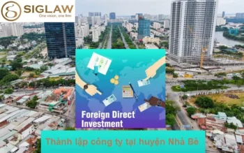 Thành lập công ty FDI tại Huyện Nhà Bè, TPHCM