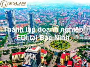 Thành lập công ty vốn đầu tư nước ngoài tại Bắc Ninh