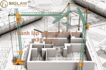 Thành lập công ty xây dựng 100% vốn nước ngoài