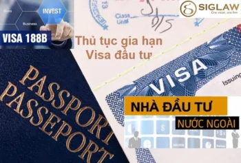 Gia hạn visa đầu tư cho người nước ngoài
