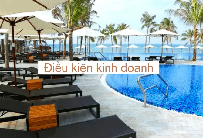 Điều kiện kinh doanh dịch vụ lưu trú du lịch