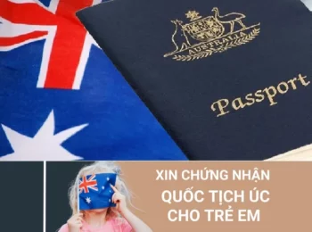 Làm hồ sơ quốc tịch Úc cho trẻ tại Việt Nam