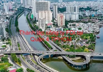 Thành lập công ty có vốn đầu tư nước ngoài tại quận 4