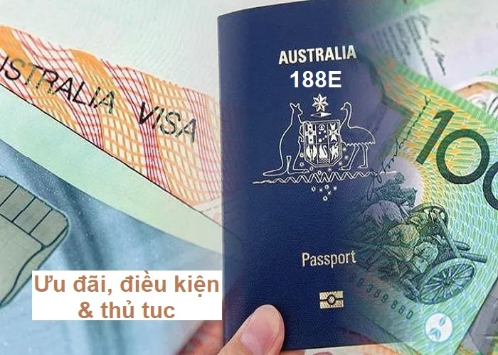 VISA 188E là gì? Ưu đãi, điều kiện & thủ tục xin Visa Úc 188E