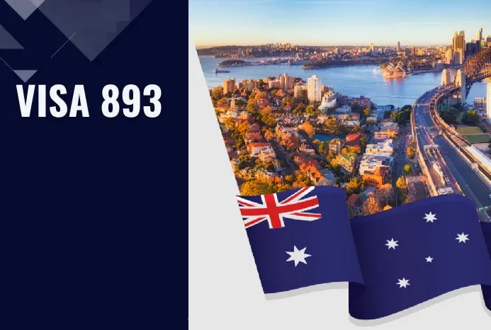 Visa 893 Úc là gì? Điều kiện xin cấp & Quyền lợi của thị thực 893