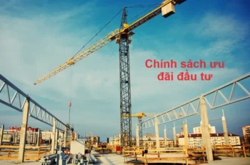 Chính sách khuyến khích đầu tư vào lĩnh vực xây dựng