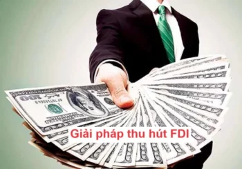 Giải pháp thu hút vốn FDI