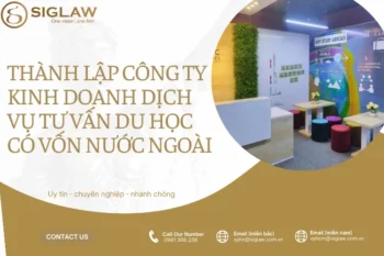 Thành lập công ty tư vấn du học có vốn nước ngoài