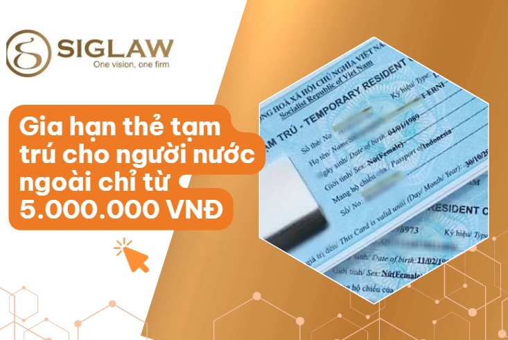 Gia hạn thẻ tạm trú cho người nước ngoài