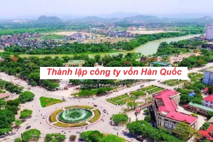 Thành lập doanh nghiệp có vốn Hàn Quốc tại Bắc Giang