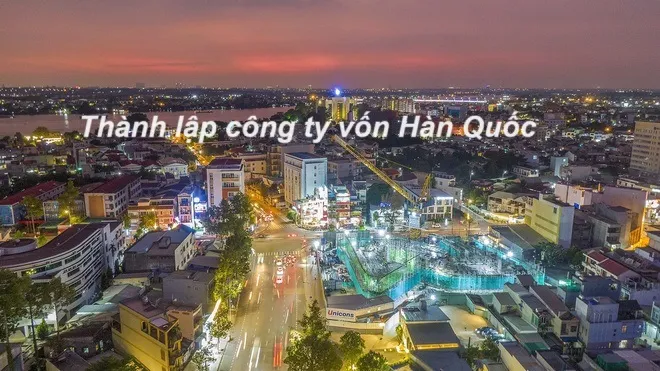 Thành lập doanh nghiệp có vốn Hàn Quốc tại Đồng Nai