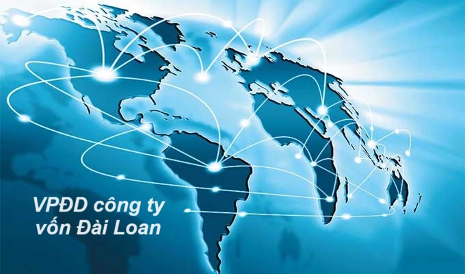 Thành lập VPĐD công ty có vốn Đài Loan tại Việt Nam