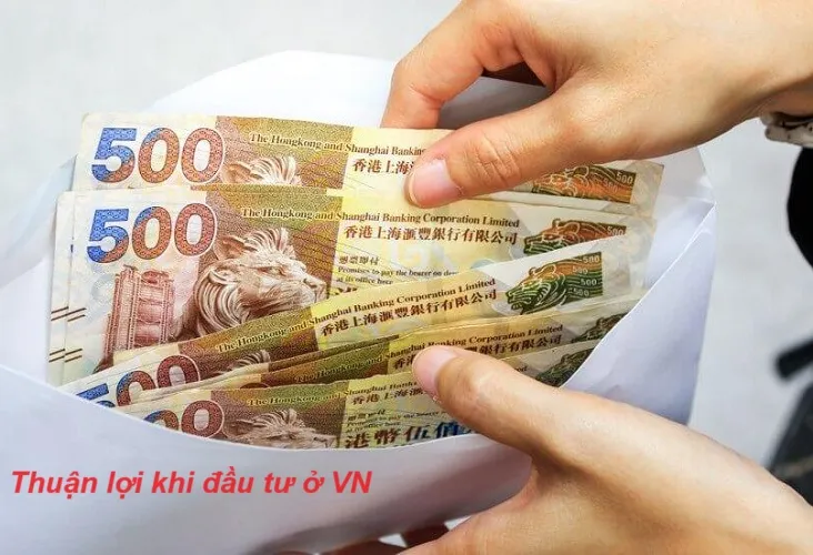 Thuận lợi đối với công ty có vốn Hồng Kông ở Việt Nam