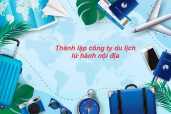 Thành lập công ty du lịch lữ hành nội địa