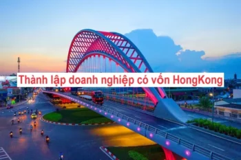 Thành lập doanh nghiệp có vốn HongKong tại Hải Phòng