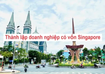 Thành lập doanh nghiệp có vốn Singapore tại Bình Dương