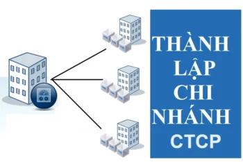 Thủ tục thành lập chi nhánh công ty cổ phần