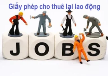 Dịch vụ xin cấp giấy phép hoạt động cho thuê lại lao động tại Hà Nội