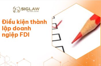 Điều kiện thành lập công ty có vốn nước ngoài