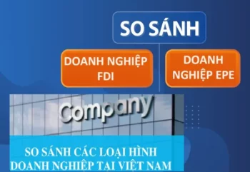 So sánh doanh nghiệp FDI và EPE