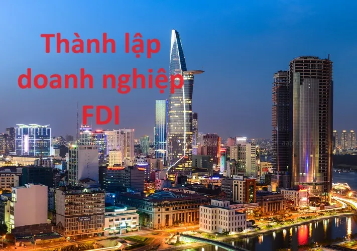 Thành lập doanh nghiệp có vốn đầu tư nước ngoài tại TP HCM