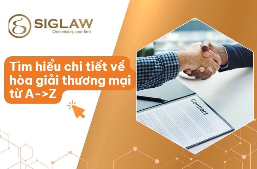 Hòa giải thương mại: Nguyên tắc, Hình thức, Quy trình & Ưu điểm [2026]