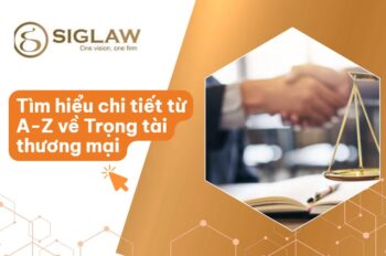 Trọng tài thương mại: Thẩm quyền & Quy trình từ A-Z [2026]
