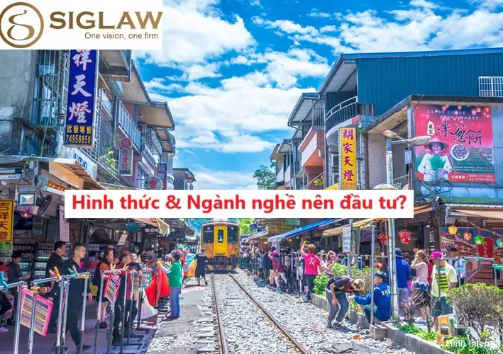 Hình thức & ngành nghề được phép đầu tư sang Đài Loan