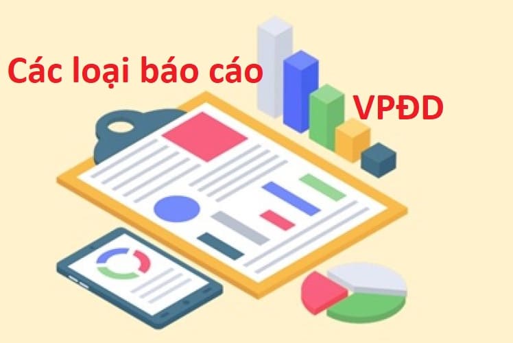 Báo cáo cần nộp đối với VPĐD của thương nhân nước ngoài Báo cáo cần nộp đối với VPĐD của thương nhân nước ngoài