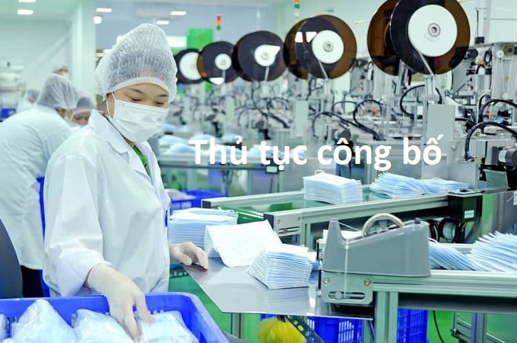 Công bố đủ điều kiện sản xuất thiết bị y tế, chế phẩm Công bố đủ điều kiện sản xuất thiết bị y tế, chế phẩm