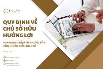 Chủ sở hữu hưởng lợi - Minh bạch đầu tư nhưng còn nhiều điểm bỏ ngỏ