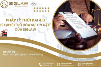 Pháp Lý Thời Đại 4.0: Bí quyết "Số Hóa Sự Tin Cậy" của Siglaw