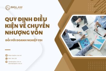 Quy định về chuyển nhượng vốn với doanh nghiệp FDI
