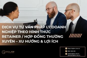 Dịch vụ tư vấn pháp lý Retainer