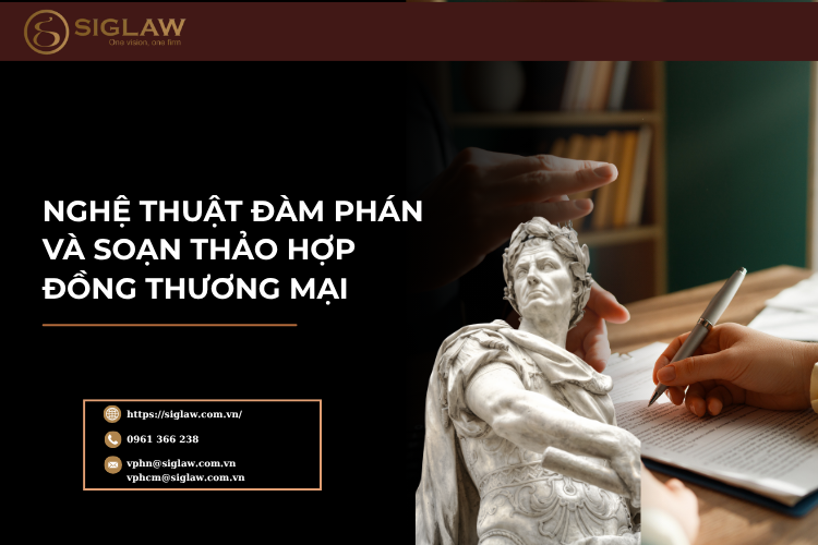 Nghệ thuật đàm phán và soạn thảo hợp đồng thương mại Nghệ thuật đàm phán và soạn thảo hợp đồng thương mại