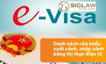 Danh sách cửa khẩu quốc tế xuất nhập cảnh bằng E-Visa