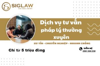 Dịch vụ tư vấn pháp lý thường xuyên chỉ từ 5.000.000 VNĐ