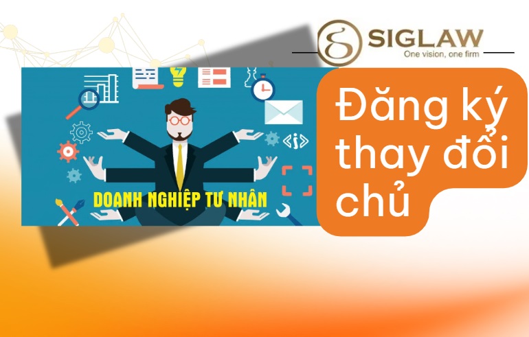 Đăng ký thay đổi chủ doanh nghiệp tư nhân