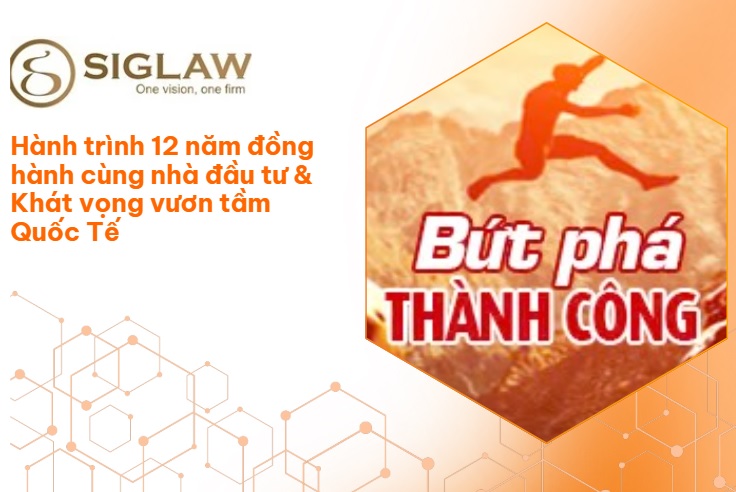 Siglaw: Hành trình 12 năm đồng hành cùng nhà đầu tư & Khát vọng vươn tầm Quốc Tế