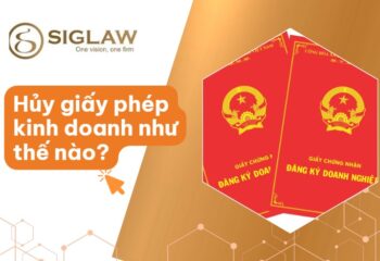 Hủy giấy phép kinh doanh: Nguyên nhân & Quy trình thủ tục