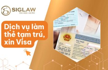 Dịch vụ làm thẻ tạm trú, xin Visa cho người nước ngoài